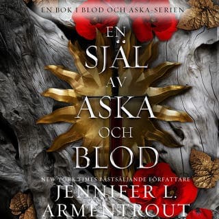 En själ av aska och blod – Jennifer L. Armentrout, ljudbokens omslag