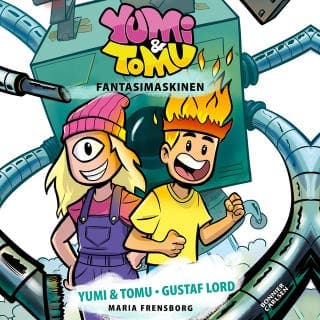 Yumi & Tomu. Fantasimaskinen – Yumi, Tomu, ljudbokens omslag
