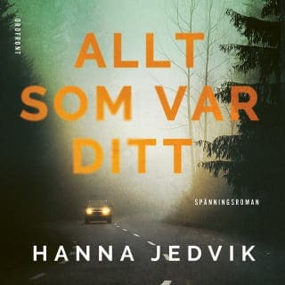 Allt som var ditt – Hanna Jedvik, ljudbokens omslag