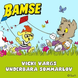 Bamse. Vicki Vargs underbara sommarlov – Jimmy Wallin, ljudbokens omslag