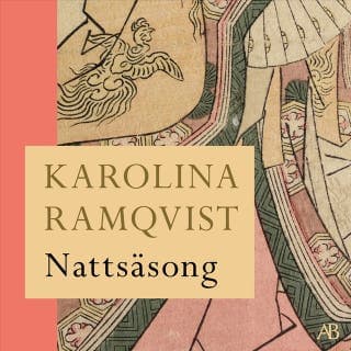 Nattsäsong – Karolina Ramqvist, ljudbokens omslag