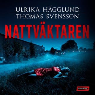 Nattväktaren – Thomas Svensson, Ulrika Hägglund, ljudbokens omslag