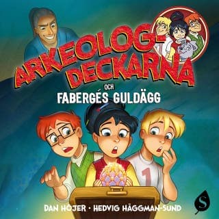 Arkeologdeckarna och Fabergés guldägg – Dan Höjer, ljudbokens omslag