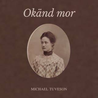 Okänd mor – Michael Tuveson, ljudbokens omslag