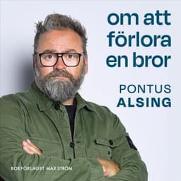 Om att förlora en bror – Pontus Alsing, ljudbokens omslag