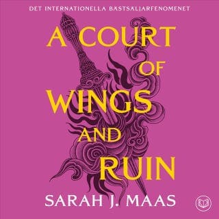 A Court of Wings and Ruin (svensk utgåva) – Sarah J. Maas, ljudbokens omslag