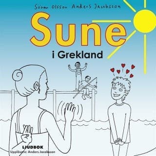 Sune i Grekland – Anders Jacobsson och Sören Olsson, ljudbokens omslag
