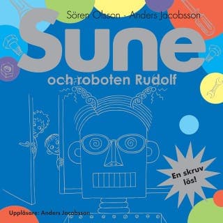 Sune och roboten Rudolf – Anders Jacobsson och Sören Olsson, ljudbokens omslag