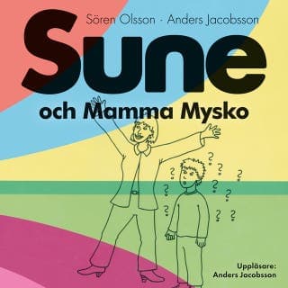 Sune och Mamma Mysko – Anders Jacobsson och Sören Olsson, ljudbokens omslag