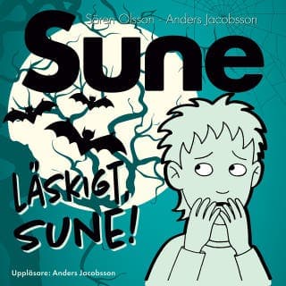 Läskigt Sune! – Anders Jacobsson och Sören Olsson, ljudbokens omslag