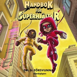 Handbok för superhjältar. Försvunna – Elias Våhlund och Agnes Våhlund, ljudbokens omslag