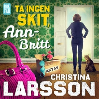 Ta ingen skit, Ann-Britt – Christina Larsson, ljudbokens omslag