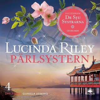 Pärlsystern : CeCes bok – Lucinda Riley, ljudbokens omslag