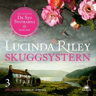 Skuggsystern : Stars bok – Lucinda Riley, ljudbokens omslag