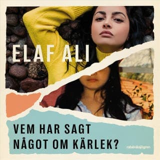 Vem har sagt något om kärlek? – Elaf Ali, ljudbokens omslag
