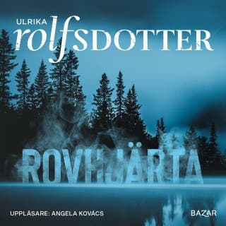 Rovhjärta – Ulrika Rolfsdotter, ljudbokens omslag
