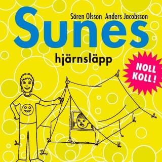 Sunes hjärnsläpp – Anders Jacobsson och Sören Olsson, ljudbokens omslag