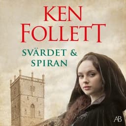 Svärdet och spiran – Ken Follett, ljudbokens omslag