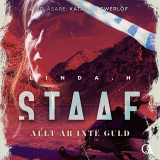Allt är inte guld – Linda H. Staaf, ljudbokens omslag
