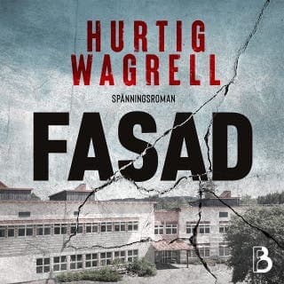 Fasad – Johan Hurtig Wagrell och Johanna Hurtig Wagrell, ljudbokens omslag
