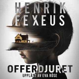 Offerdjuret – Henrik Fexeus, ljudbokens omslag