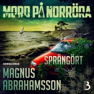 Sprängört – Magnus Abrahamsson, ljudbokens omslag
