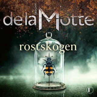 Rostskogen – Anders de la Motte, ljudbokens omslag