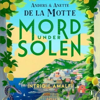 Intrig i Amalfi – Anders de la Motte och Anette de la Motte, ljudbokens omslag
