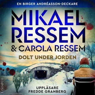 Dolt under jorden – Mikael Ressem och Carola Ressem, ljudbokens omslag