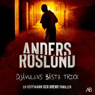 Djävulens bästa trick – Anders Roslund, ljudbokens omslag