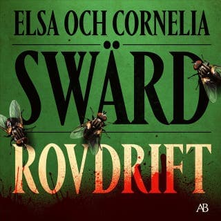 Rovdrift – Elsa Swärd och Cornelia Swärd, ljudbokens omslag