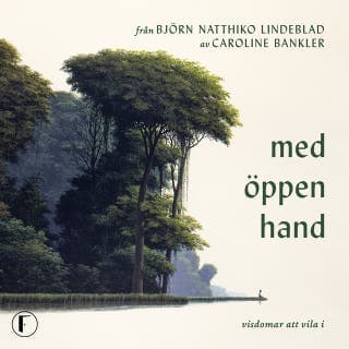 Med öppen hand – Björn Natthiko Lindeblad och Caroline Bankler, ljudbokens omslag