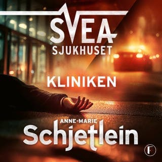 Kliniken – Anne-Marie Schjetlein, ljudbokens omslag