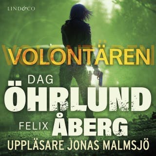 Volontären – Dag Öhrlund och Felix Åberg, ljudbokens omslag