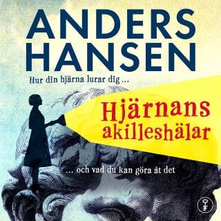 Hjärnans akilleshälar – Anders Hansen, ljudbokens omslag