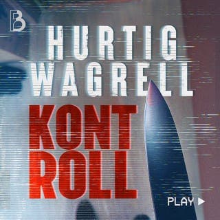 Kontroll – Johan Hurtig Wagrell och Johanna Hurtig Wagrell, ljudbokens omslag