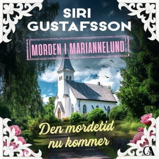 Den mordetid nu kommer – Siri Gustafsson, ljudbokens omslag