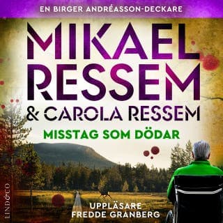Misstag som dödar – Mikael Ressem och Carola Ressem, ljudbokens omslag