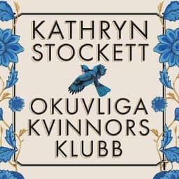Okuvliga kvinnors klubb – Kathryn Stockett, ljudbokens omslag