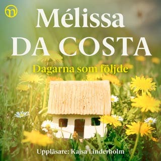 Dagarna som följde – Mélissa Da Costa, ljudbokens omslag