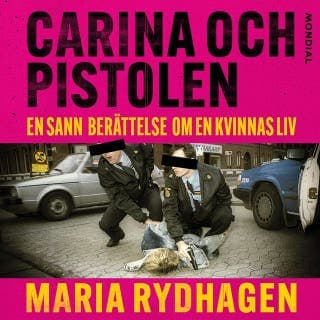 Carina och pistolen – Maria Rydhagen, ljudbokens omslag